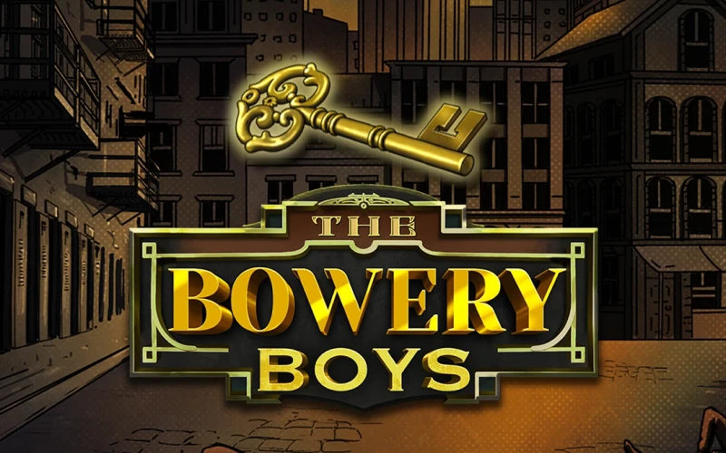 Play The Bowery Boys game on the BC Game website.