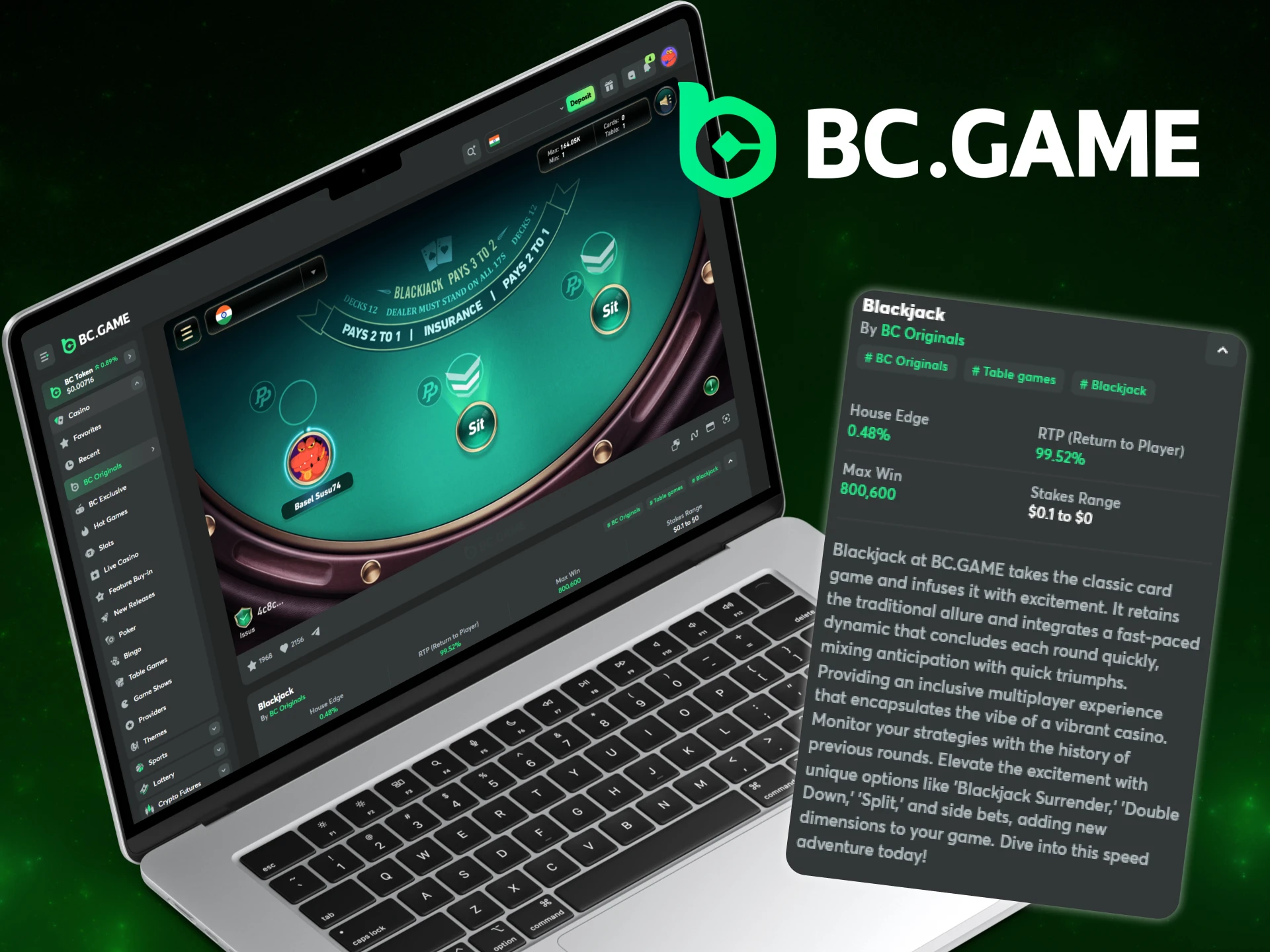 BC Game's blackjack is a completely fair game.